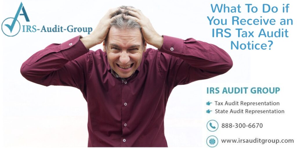 What To Do if You Receive an IRS Tax Audit Notice