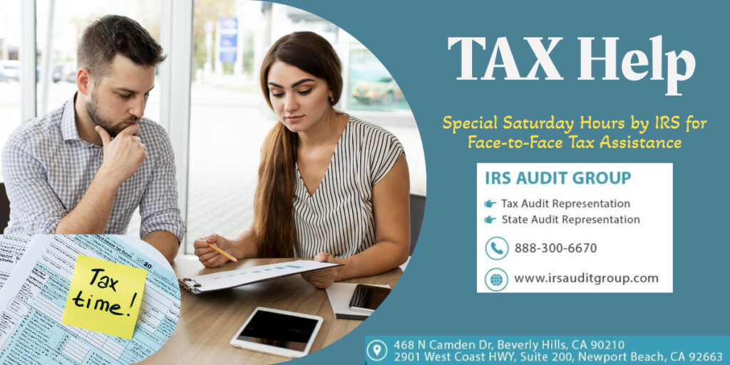 Tax Season Announced Special Saturday Hours for IRS Face-to-Face Tax Assistance