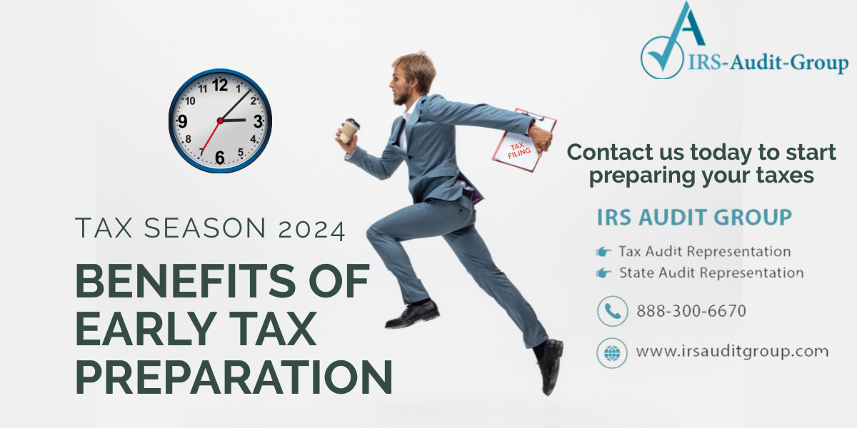 Benefits of Early Tax Preparation