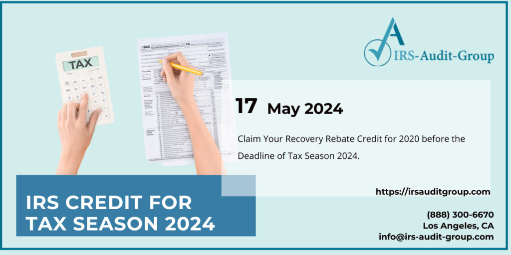 Recovery Rebate Credit 2024 Tax Season Deadline