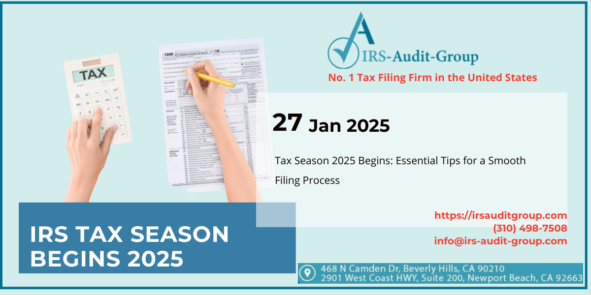 Tax Season 2025 Begins: Essential Tips for a Smooth Filing Process