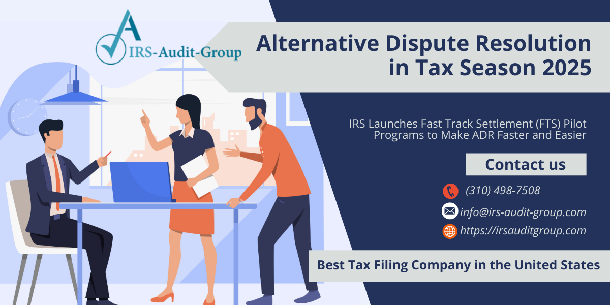 Alternative Dispute Resolution (ADR) in Tax Season 2025