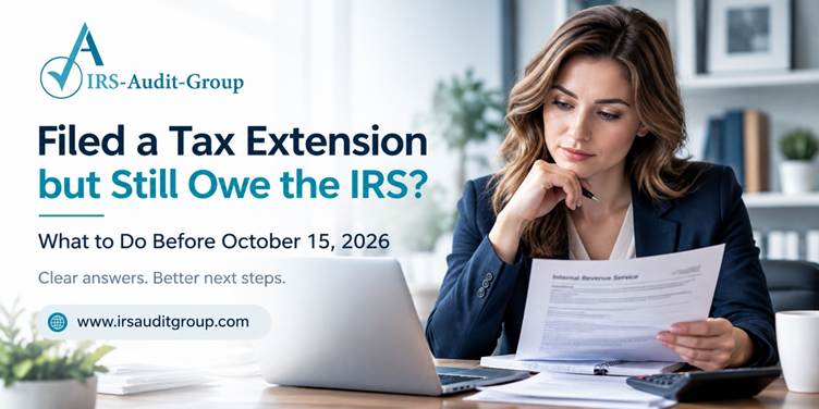 FILED A TAX EXTENSION BUT STILL OWE THE IRS?